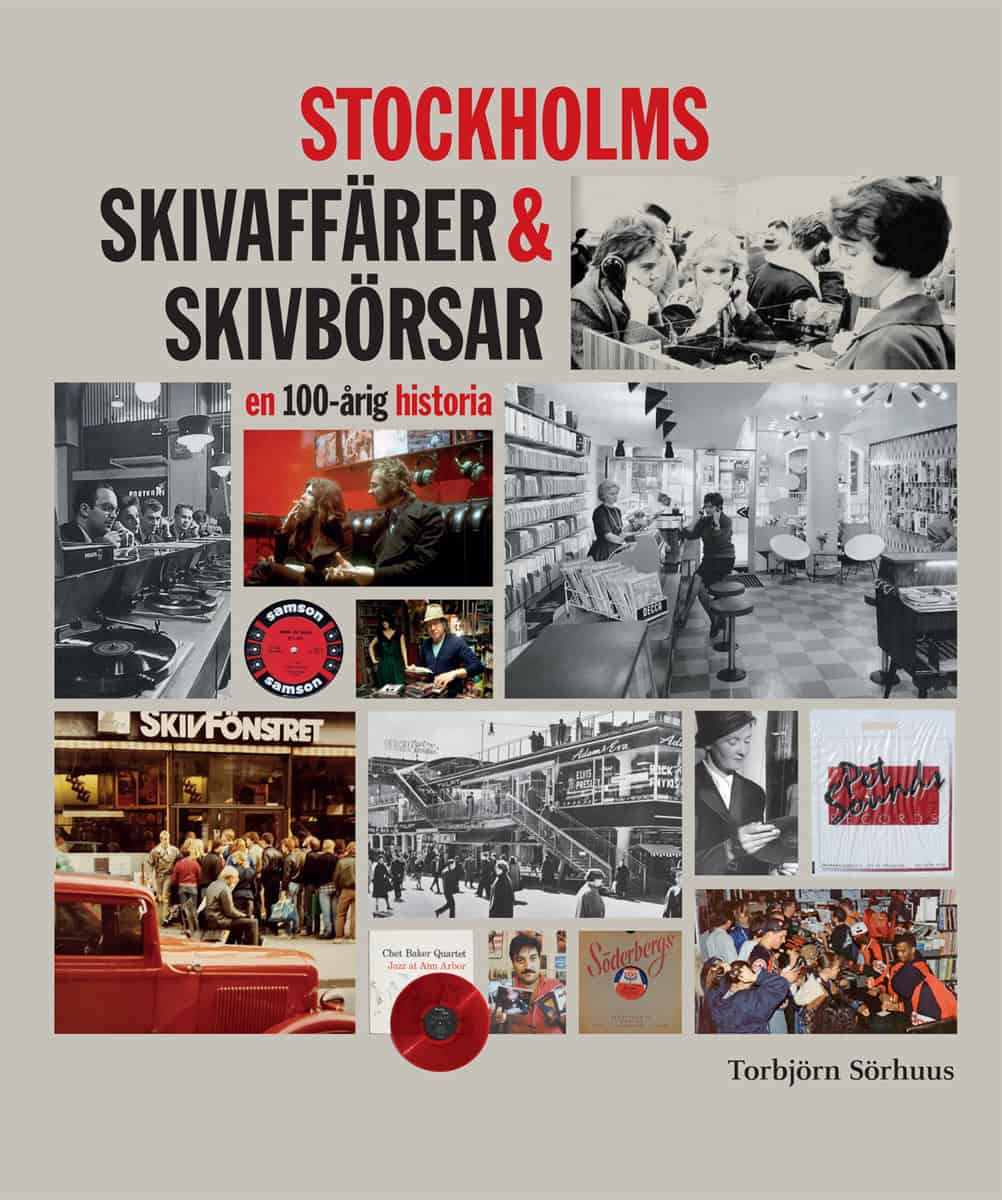 Sörhuus, Torbjörn | STOCKHOLMS SKIVAFFÄRER & SKIVBÖRSAR : En 100-årig historia