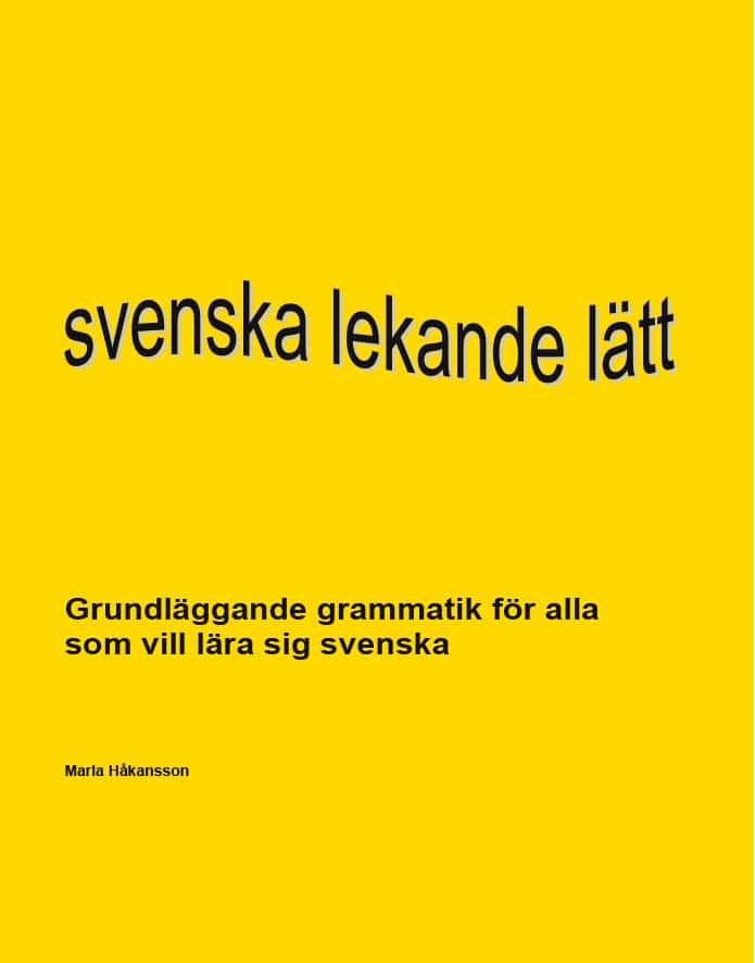 Håkansson, Maria | Svenska lekande lätt : En grammatikbok
