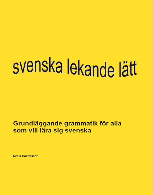 Håkansson, Maria | Svenska lekande lätt : En grammatikbok