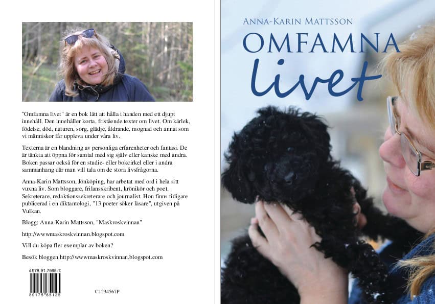 Mattsson, Anna-Karin | Omfamna livet : En bok om livet - ljus och mörker