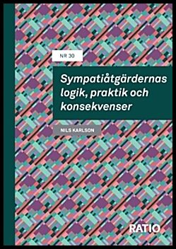 Karlson, Nils | Sympatiåtgärdernas logik, praktik och konsekvenser