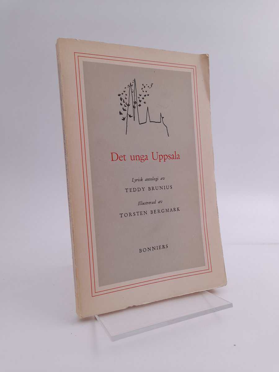 Brunius, Teddy [red] | Det unga Uppsala : en lyrisk antologi