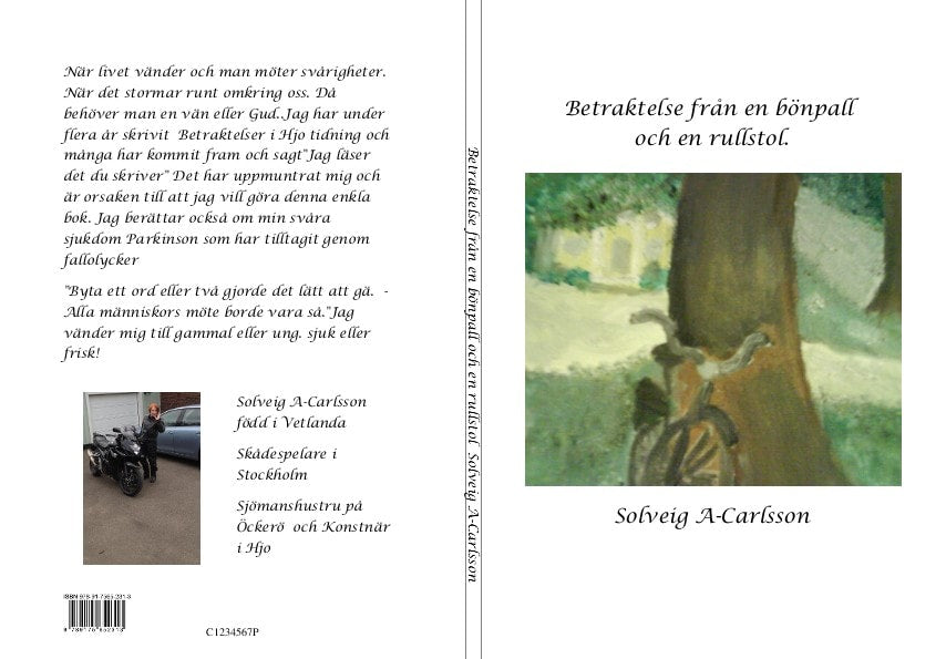 A-Carlsson, Solveig | Betraktelse från en bönpall och en rullstol