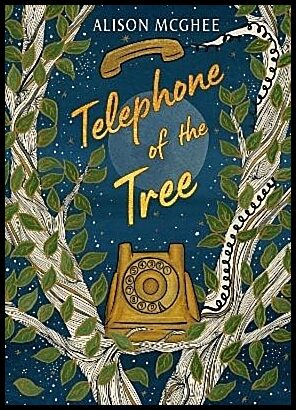 McGhee, Alison | Telephone of the Tree