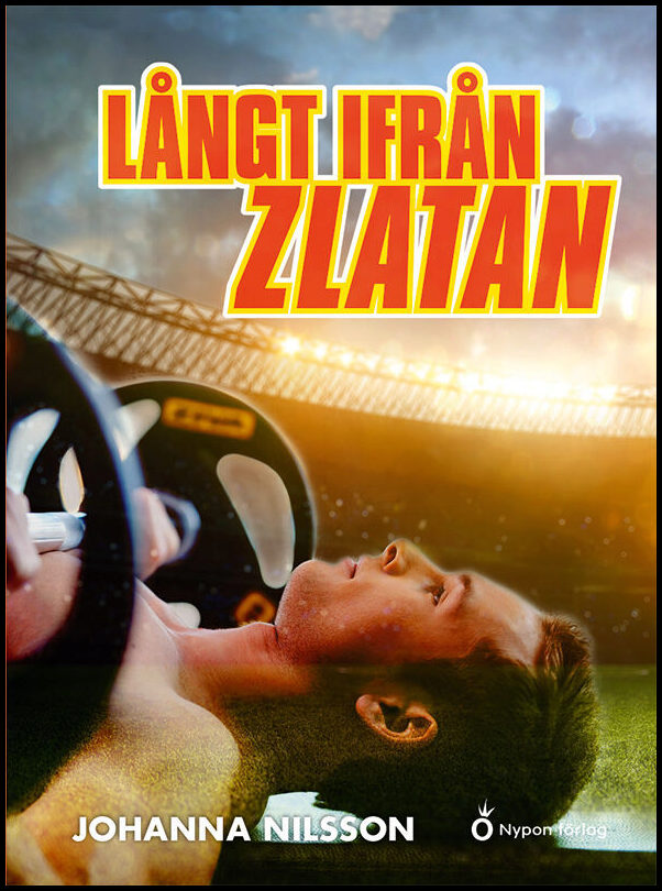 Nilsson, Johanna | Långt ifrån Zlatan