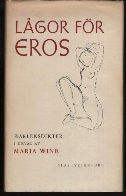 Wine, Marie | Lågor för Eros : Kärleksdikter