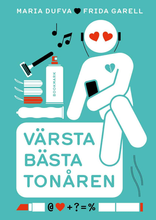 Dufva, Maria | Garell, Frida | Värsta bästa tonåren