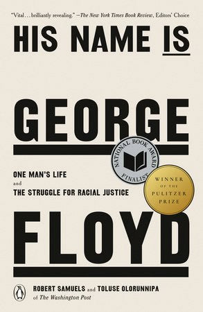 Samuels, Robert | His Name Is George Floyd