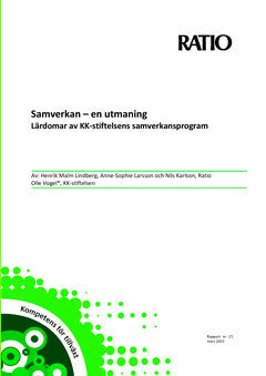 Vogel, Olle | Karlson, Nils | Larsson, Anne-Sophie | Malm Lindberg, Henrik | Samverkan : En utmaning