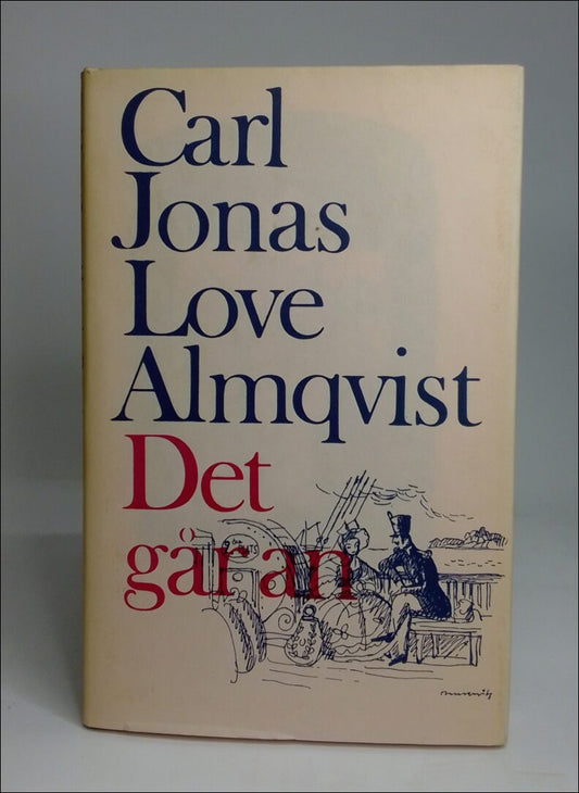 Almqvist, Carl Jonas Love | Det går an : En tavla ur livet
