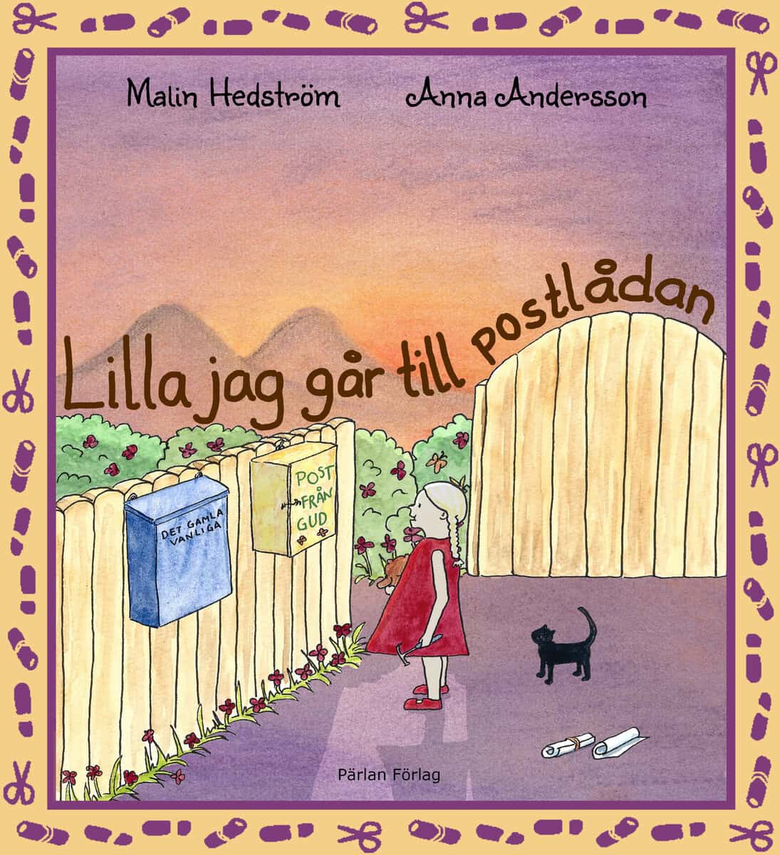 Hedström, Malin | Andersson, Anna | Lilla jag går till postlådan