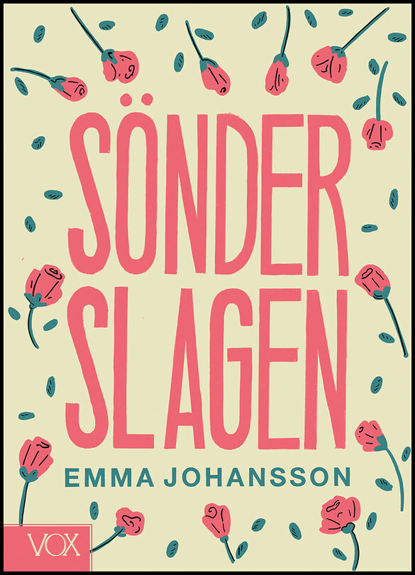 Johansson, Emma | Sönderslagen