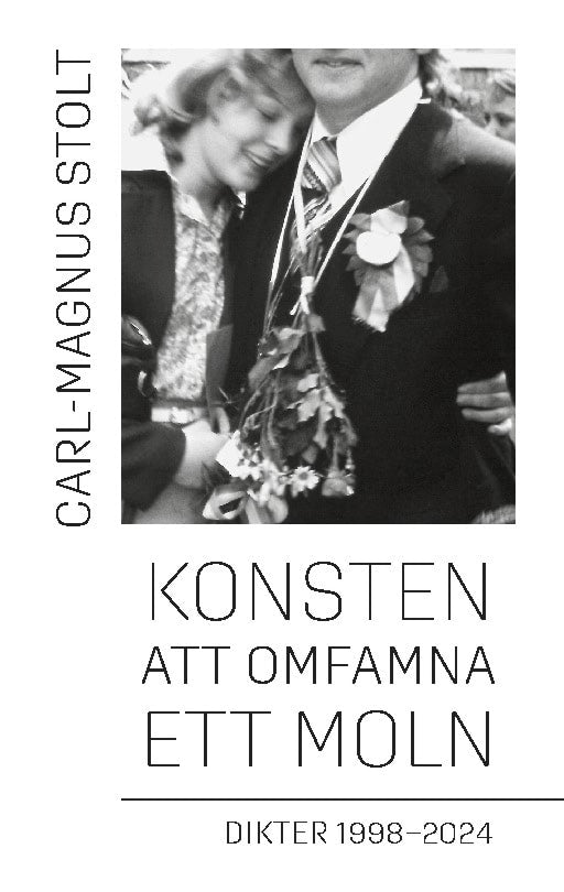Stolt, Carl-Magnus | Konsten att omfamna ett moln