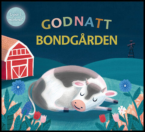 Byrne, Fiona| Meer, Mara van der| Cockayne, Hannah| Ward, Kate | Godnatt bondgården
