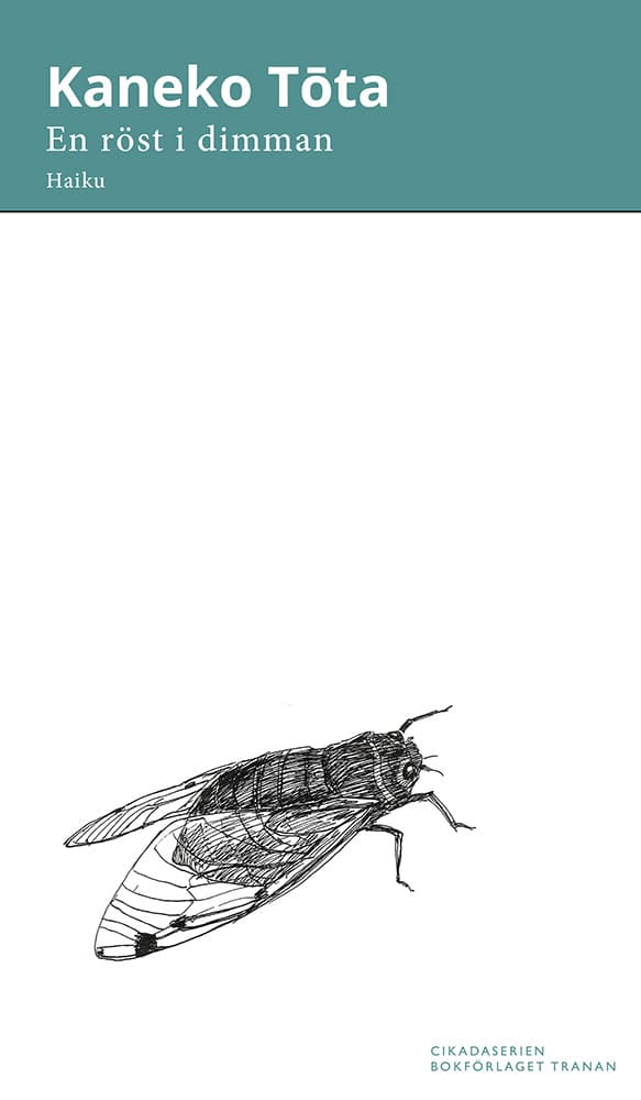 Tota, Kaneko | En röst i dimman : Haiku