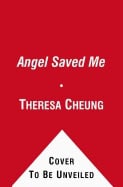 Theresa Cheung | An Angel Saved Me