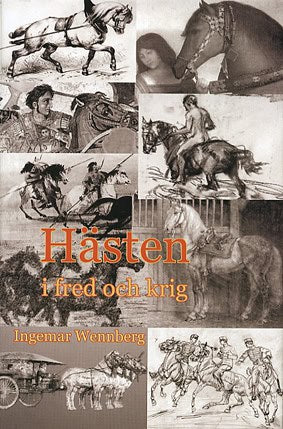 Wennberg, Ingemar | Hästen i fred och krig