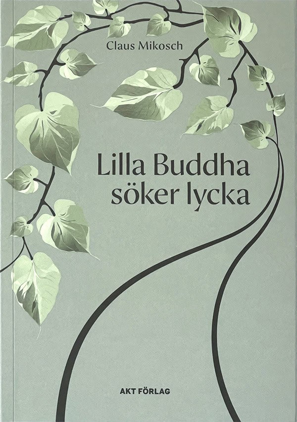 Mikosch, Claus | Lilla Buddha söker lycka