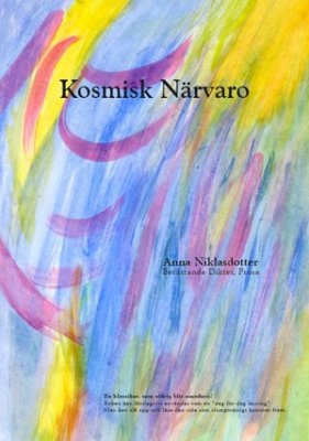 Niklasdotter, Anna | Kosmisk närvaro