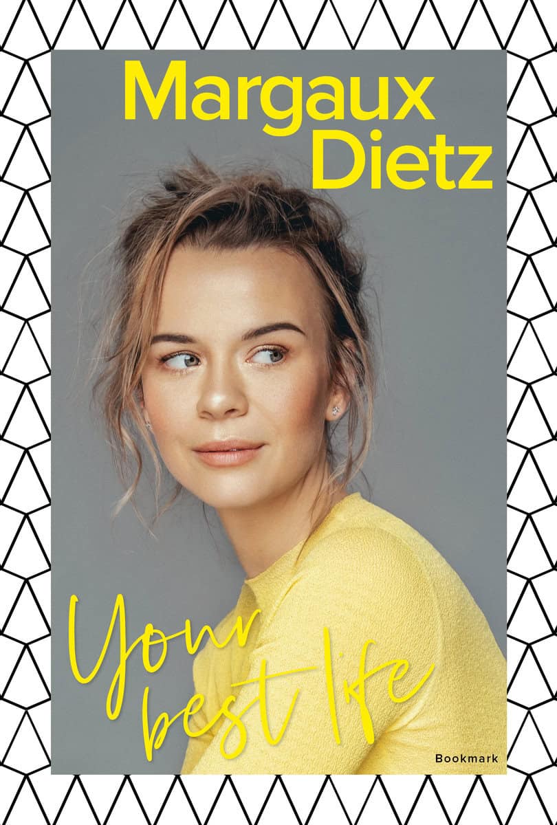 Dietz, Margaux | Your best life