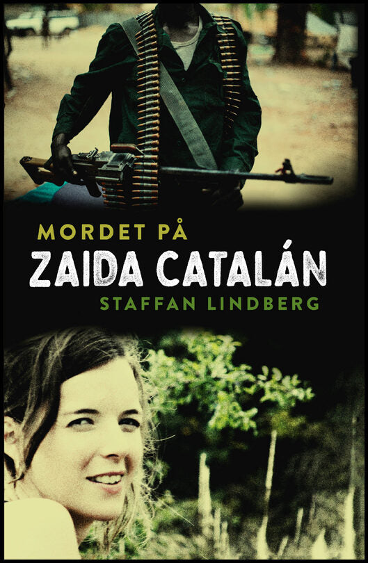 Lindberg, Staffan | Mordet på Zaida Catalan