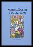 Herjulfsdotter, Ritwa | Mariaväxter i folktron