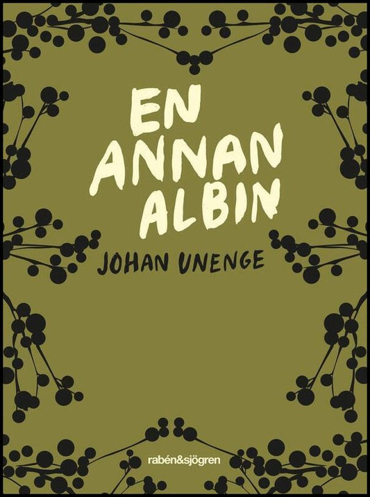 Unenge, Johan | En annan Albin