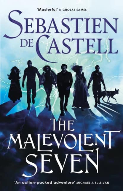 de Castell, Sebastien | The Malevolent Seven