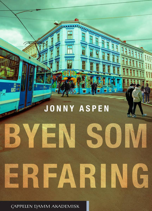 Aspen, Jonny | Byen som erfaring
