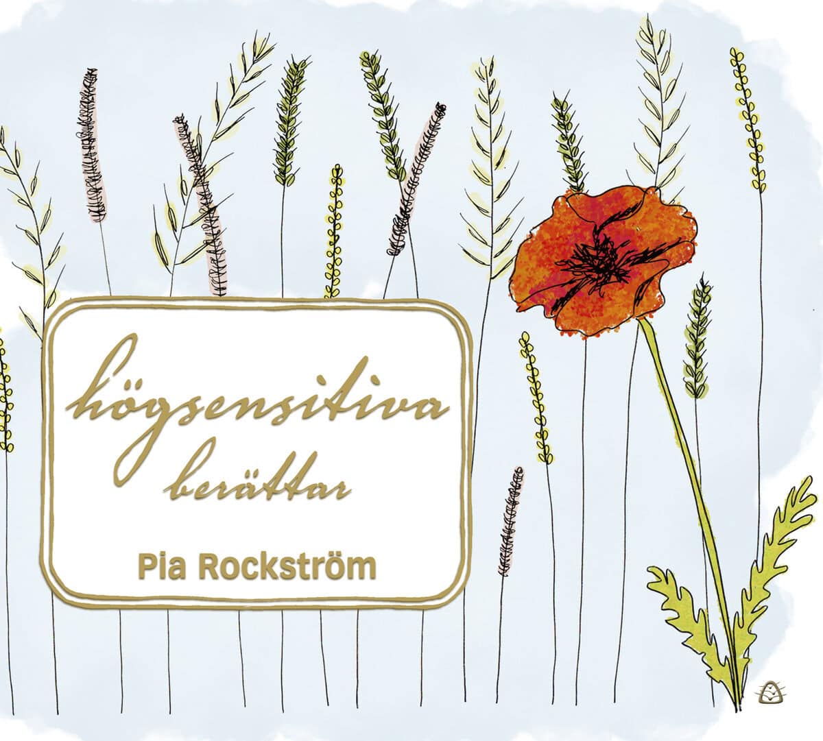 Rockström, Pia | Högsensitiva berättar