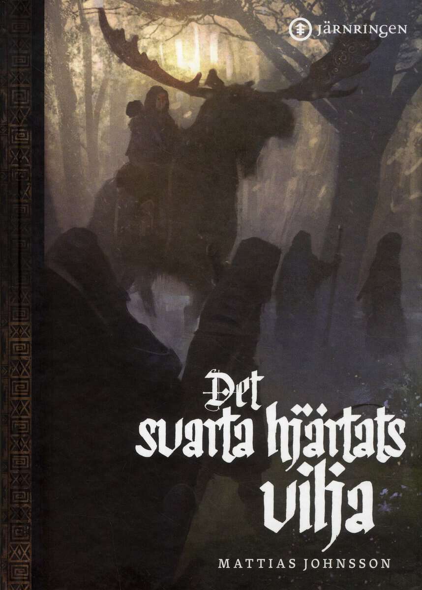 Johnsson, Mattias | Det svarta hjärtats vilja