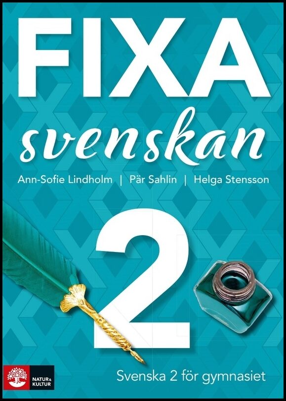 Lindholm, Ann-Sofie | Sahlin, Pär | Stensson, Helga | Fixa svenskan 2