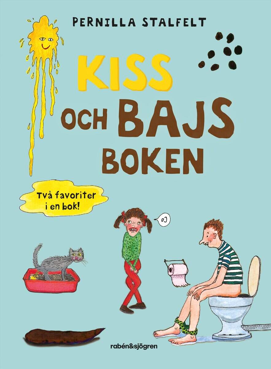 Stalfelt, Pernilla | Kiss- och bajsboken : Två favoriter i en bok!