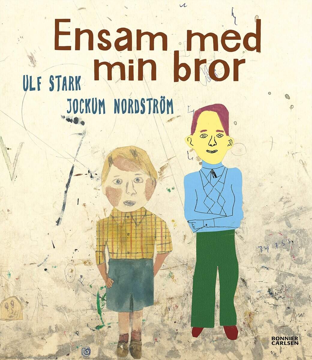 Stark, Ulf | Nordström, Jockum | Ensam med min bror
