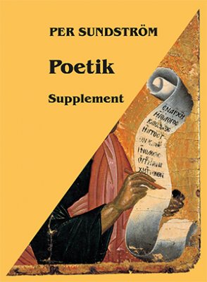 Sundström, Per | Poetik : Supplement