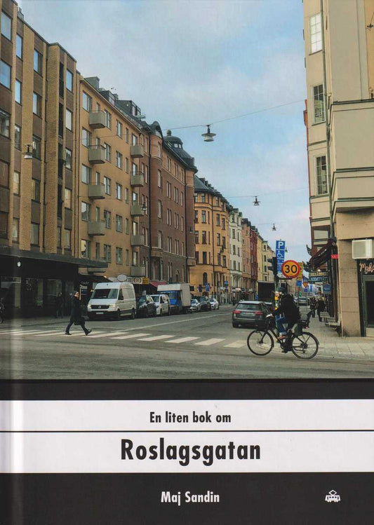 Sandin, Maj | En liten bok om Roslagsgatan