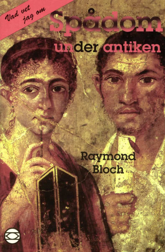 Bloch, Raymond | Spådom under antiken