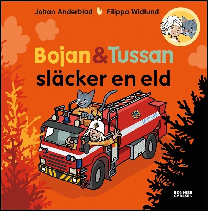 Anderblad, Johan| Widlund, Filippa | Bojan och Tussan släcker en eld