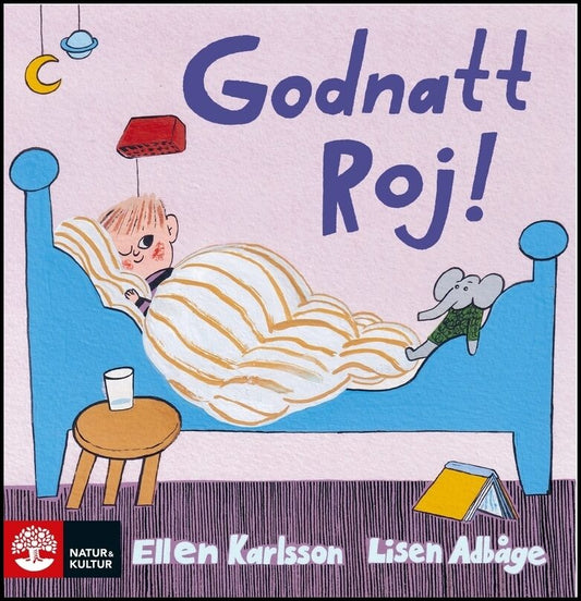 Karlsson, Ellen | Adbåge, Lisen | Godnatt, Roj!