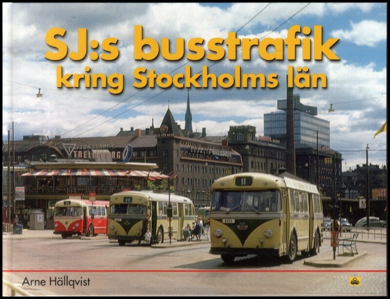 Hällqvist, Arne | SJ:s busstrafik kring Stockholms län