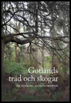 Sjöstrand, Eva | Gotlands träd och skogar
