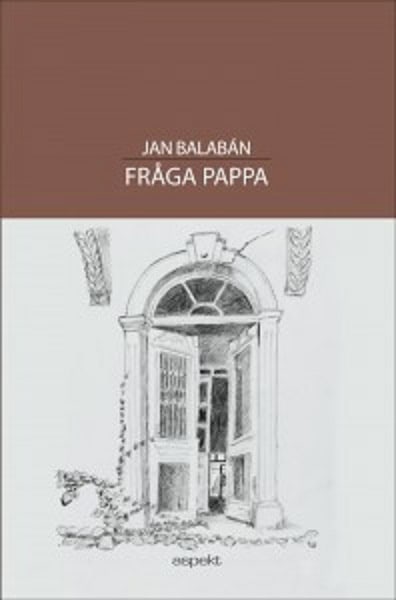 Balabán, Jan | Fråga pappa