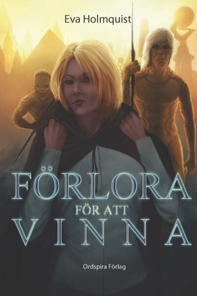 Holmquist, Eva | Förlora för att vinna