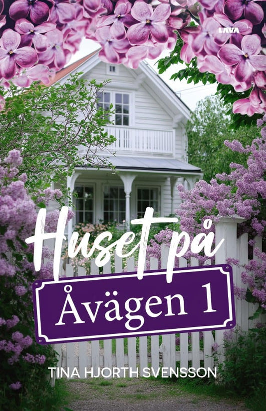 Hjorth Svensson, Tina | Huset på Åvägen 1