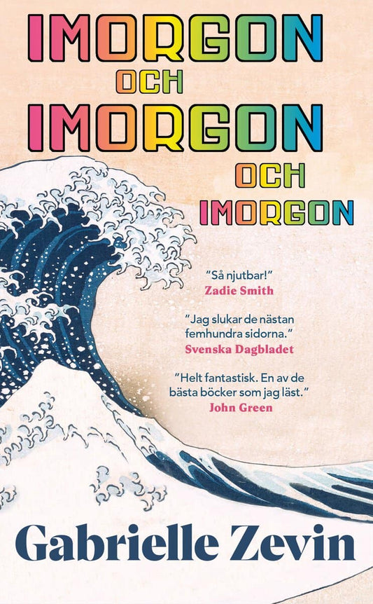 Zevin, Gabrielle | Imorgon och imorgon och imorgon