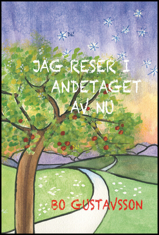 Gustavsson, Bo | Jag reser i andetaget av nu
