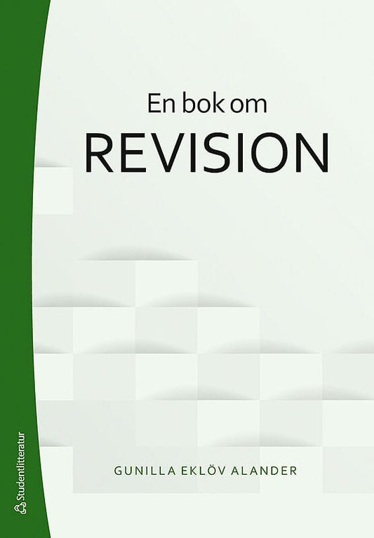 Eklöv Alander, Gunilla | En bok om revision