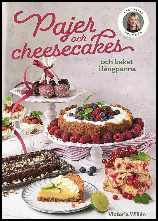 Willén, Victoria | Pajer och cheesecakes och bakat i långpanna
