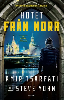 Tsarfati, Amir | Yohn, Steve | Hotet från norr