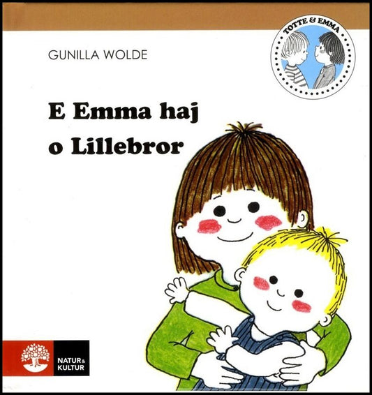Wolde, Gunilla | E Emma thaj o Lillebror